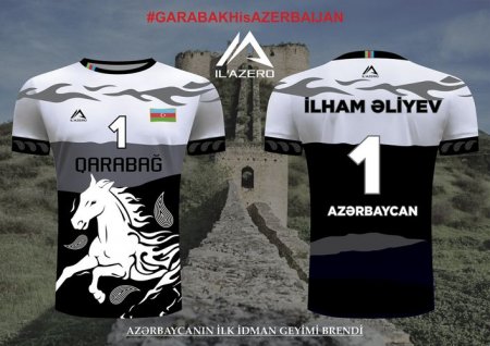 Azərbaycanın ilk idman geyimi brendi olan İL "AZERO"dan möhtəşəm Qarabağ təbliğatı