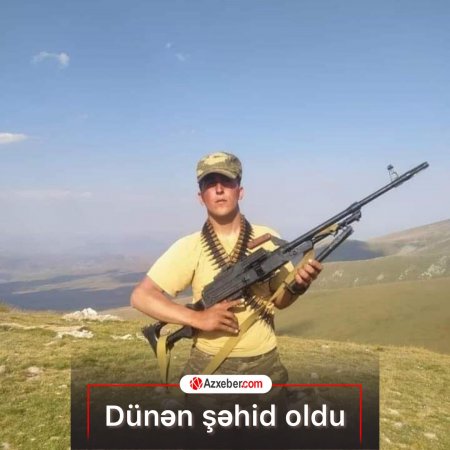 Dünən şəhid olan hərbi qulluqçuların - FOTOLARI