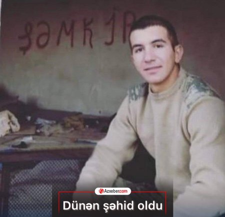 Dünən şəhid olan hərbi qulluqçuların - FOTOLARI